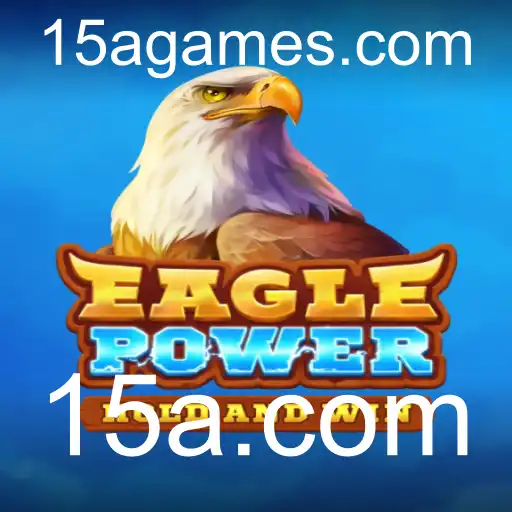 EaglePower: Decolando para a Aventura com 15a.com